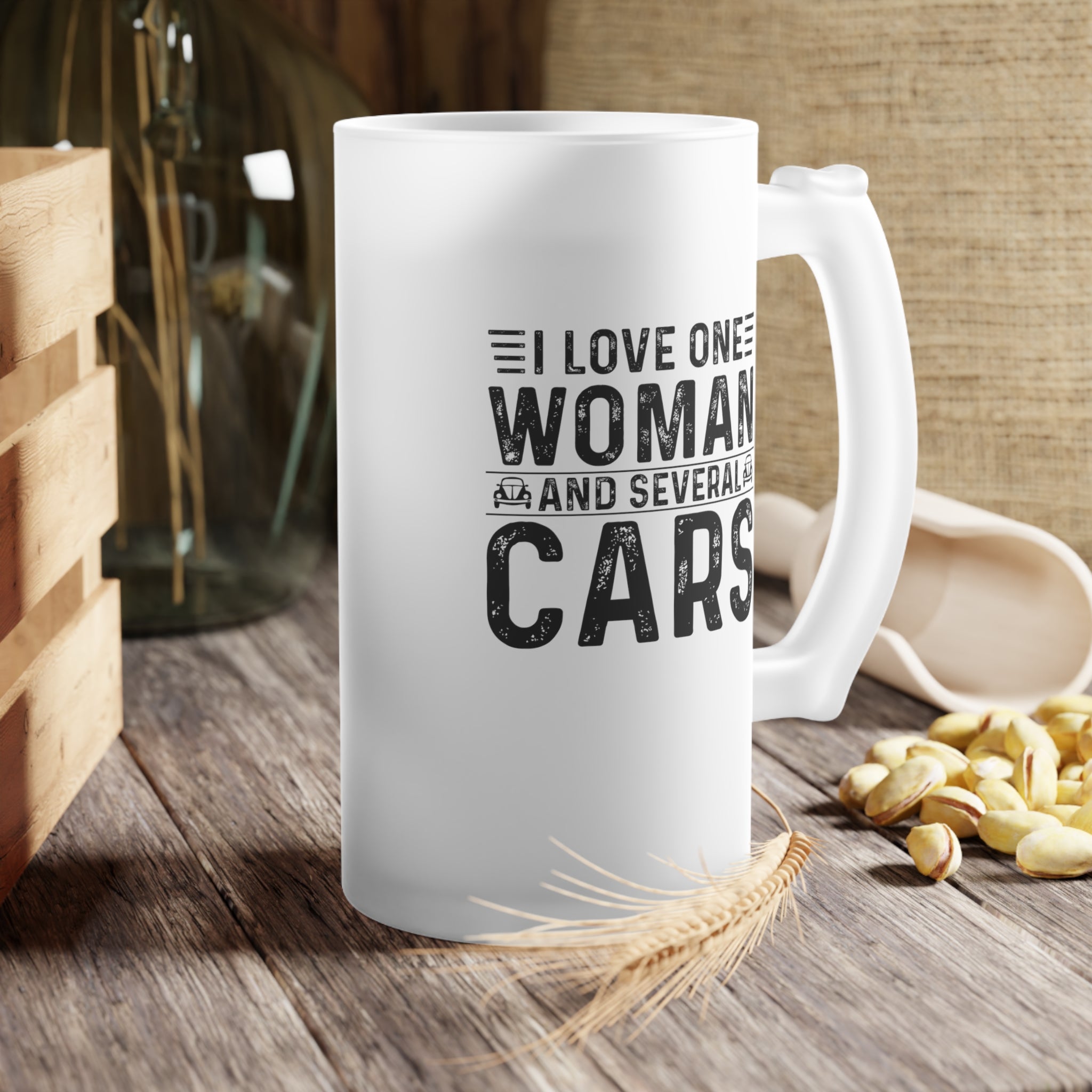 I Love One Woman and Several Cars Frosted Glass Beer Mug